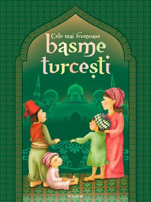 cover image of Cele mai frumoase basme turcesti